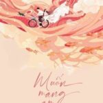 [H – Full] Muốn Mang Em Về 🍬