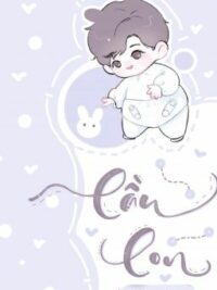 Ảnh bìa của [Edit – Hoàn] Cầu Con – Đoàn Tử 720