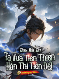 Ảnh bìa của Điên Rồi Đi? Ta Vừa Tiên Thiên Hắn Thì Tiên Đế!
