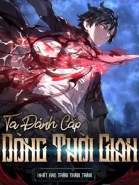 Ảnh bìa của Ta Đánh Cắp Dòng Thời Gian